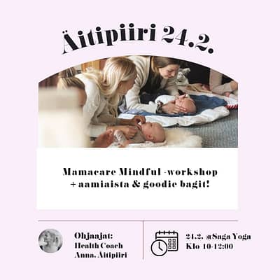 Äitipiiri 24.2. klo 10-12 @Punavuori | Mamacare Mindful -workshop