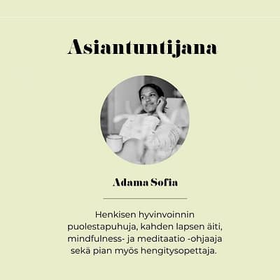 Äitipiiri 6.10. klo 10-12 @Helsinki, Mariankatu 3 | Mindful Mama -workshop with Adama Sofia